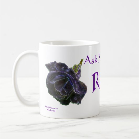 Frag mir über Reiki Lila Rose Kaffeetasse (Links)