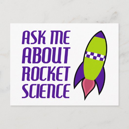 Frag mir über Rocket Science Postkarte (Vorderseite)