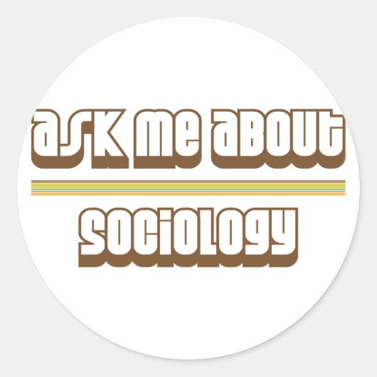 Frag mir über Soziologie Runder Aufkleber (Vorderseite)
