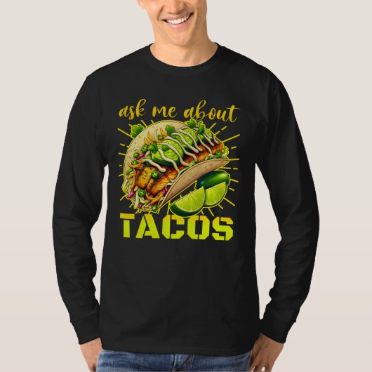 frag mir über Tacos T-Shirt (Vorderseite)