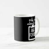 Frag mir über unsere Ama Forms Krankenschwester ko Kaffeetasse (VorderseiteRechts)