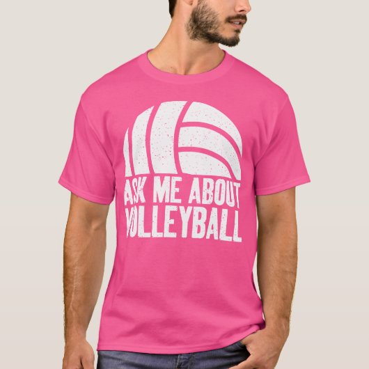 Frag mir über Volleyball T-Shirt (Vorderseite)