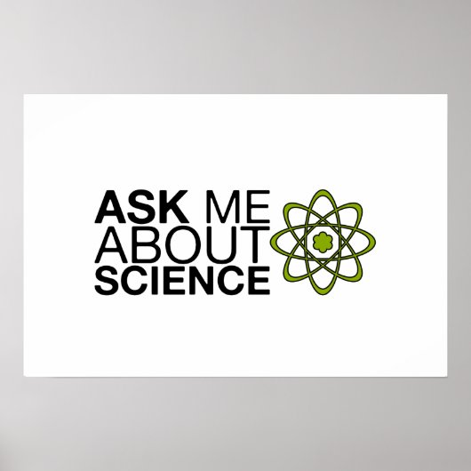 Frag mir über Wissenschaft Poster (Vorne)