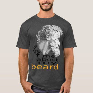 Frag mir von meinem Bart 3 T-Shirt