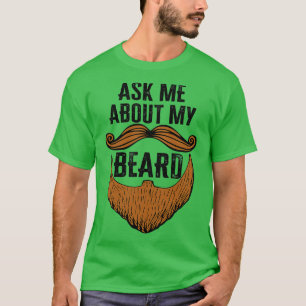 Frag mir von meinem Bart Funny Beard Baby Face Ges T-Shirt