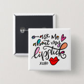 Frag mir von meinem Lippenstift Button (Vorne & Hinten)