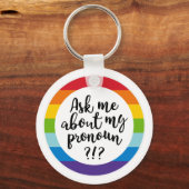 Frag mir von meinem Pronoun? Schlüsselanhänger (Vorderseite)