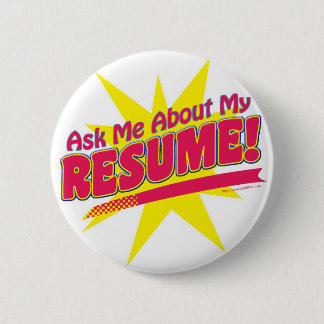 Frag mir von meinem Resume! Button