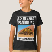 Frag mir von Pangolinen, die gefährdet sind  T-Shirt (Vorderseite)