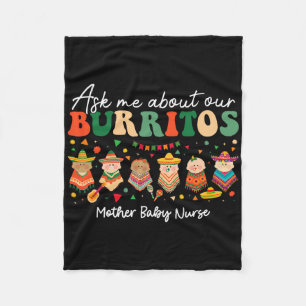 Frag mir von unserer Burritos-Mutter von Fleecedecke