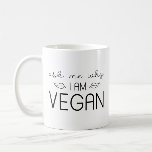 Frag mir, warum ich Vegan bin Kaffeetasse (Links)