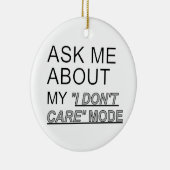 Frag mir, wie ich mich nicht kümmere keramik ornament (Rechts)