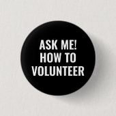 Frag mir, wie man Volunteer benutzerdefinierten Te Button (Vorderseite)