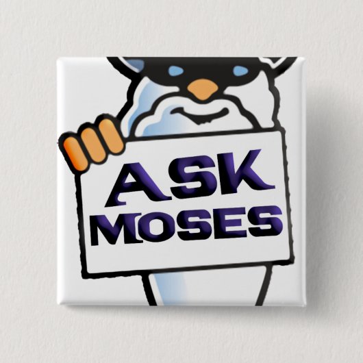Frag Moses Button (Vorderseite)