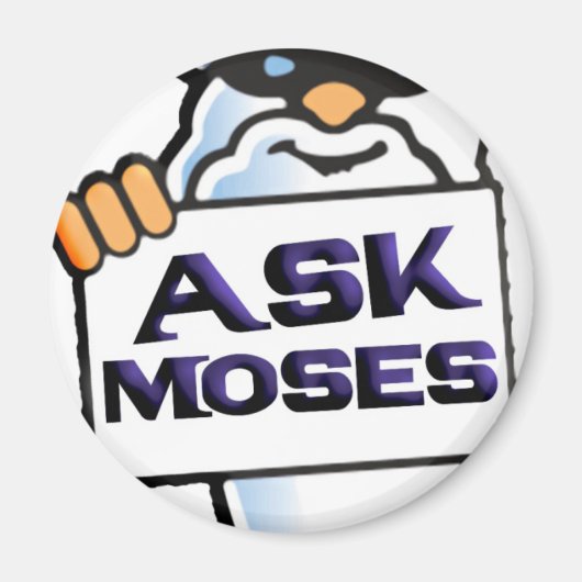 Frag Moses Magnet (Vorne)