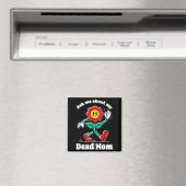 Frag nach Regierungsbehörde Mom Muttertag Magnet (In Situ (Geschirrspüler))
