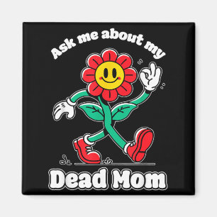 Frag nach Regierungsbehörde Mom Muttertag Magnet
