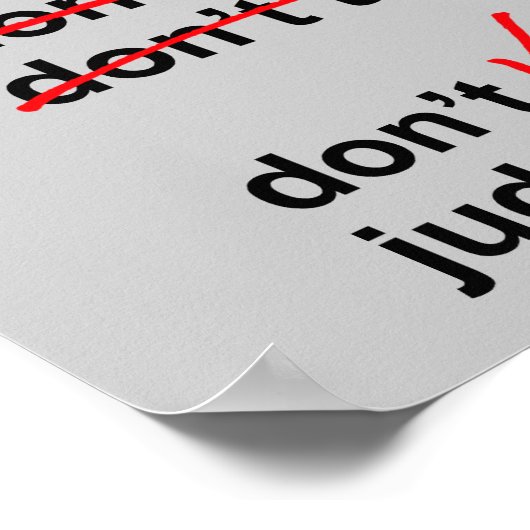 Frag nicht. Erzähl es nicht. Nicht beurteilen Poster (Ecke)