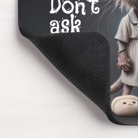 Frag nicht, gib nur! mousepad (Ecke)