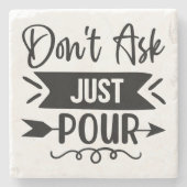 Frag nicht nur Pour Steinuntersetzer (Vorderseite)