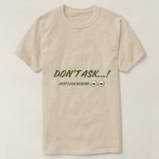 Frag Nicht, Sieh Nur Hinter Schaf Traum Shirt