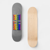 Frag nicht Skateboard sagen (Vorderseite)