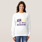 Frag, und Sie erhalten Sweatshirt (Vorne ganz)
