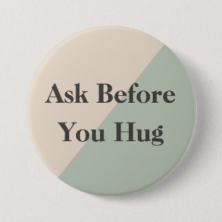 Frag vor der Umarmung Neurodivergent Sinnesempfind Button