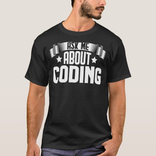 Frag zum Programmieren von Entwickler-Programmiere T-Shirt (Vorderseite)