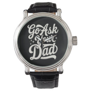 Frage deinen Vater Lustige Mutter Muttertag Vintag Armbanduhr
