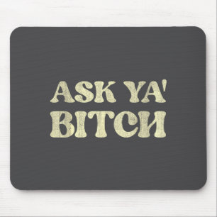 Frage dich lustige sarkastische Redewendung Mousepad