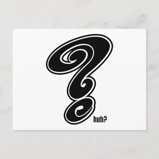 Frage ~ Frage Mark Huh Was? Postkarte (Vorderseite)