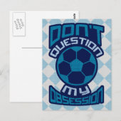 Frage meine Fußball-Obsession nicht Postkarte (Vorne/Hinten)