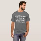 Frage Zitat Retro T-Shirt (Vorne ganz)