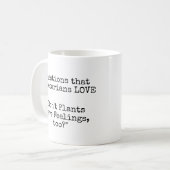Fragen, dass Vegetarier LIEBE! Pflanze Gefühle? Kaffeetasse (Vorderseite Links)