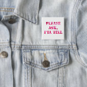 Fragen Sie bitte, sage ich rosa Camouflage-Knopf Button (Beispiel)