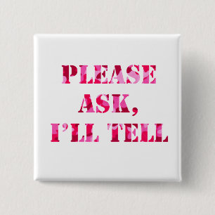 Fragen Sie bitte, sage ich rosa Camouflage-Knopf Button