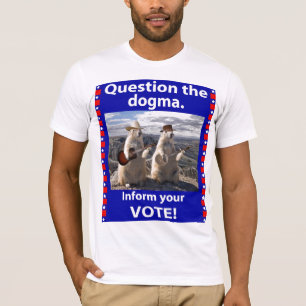 Fragen Sie das Dogma-Shirt T-Shirt