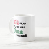 Fragen Sie einfach Oma Kaffeetasse (Vorderseite Links)