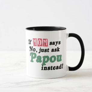 Fragen Sie einfach Papou Tasse