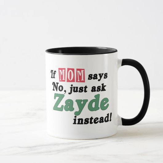 Fragen Sie einfach Zayde Tasse (Rechts)