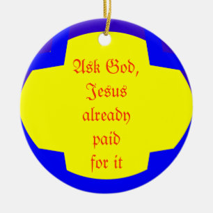 Fragen Sie Gott, Jesus, der bereits für es gezahl Keramikornament