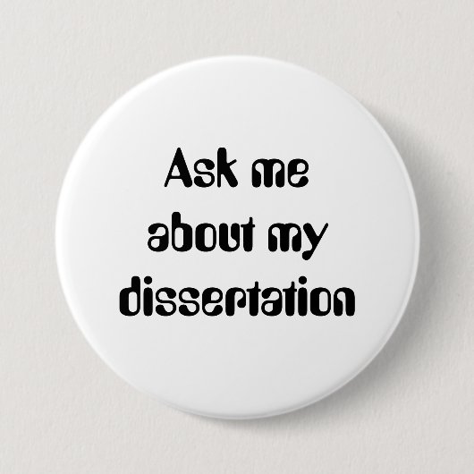Fragen Sie meabout mydissertation Button (Vorderseite)