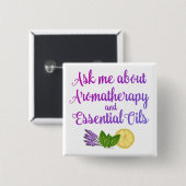 Fragen Sie mich über Aromatherapy-wesentliche Button (Vorne & Hinten)