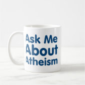 Fragen Sie mich über Atheismus Kaffeetasse (Links)
