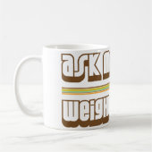 Fragen Sie mich über das Gewichts-Anheben Kaffeetasse (Links)