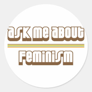 Fragen Sie mich über den Feminismus Runder Aufkleber
