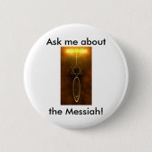 Fragen Sie mich über den Messiah! Button (Vorderseite)