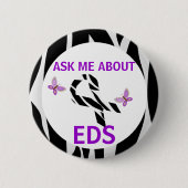 Fragen Sie mich über Ehlers-Danlos EDS Button (Vorderseite)