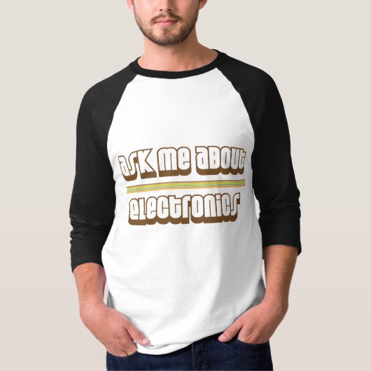 Fragen Sie mich über Elektronik T-Shirt (Vorderseite)